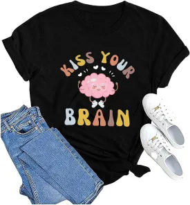Funny Teacher Shirts for Women Kiss Your Brain Teacher T Shirt Special Education Teacher Life Tops Cute Graphic Tee