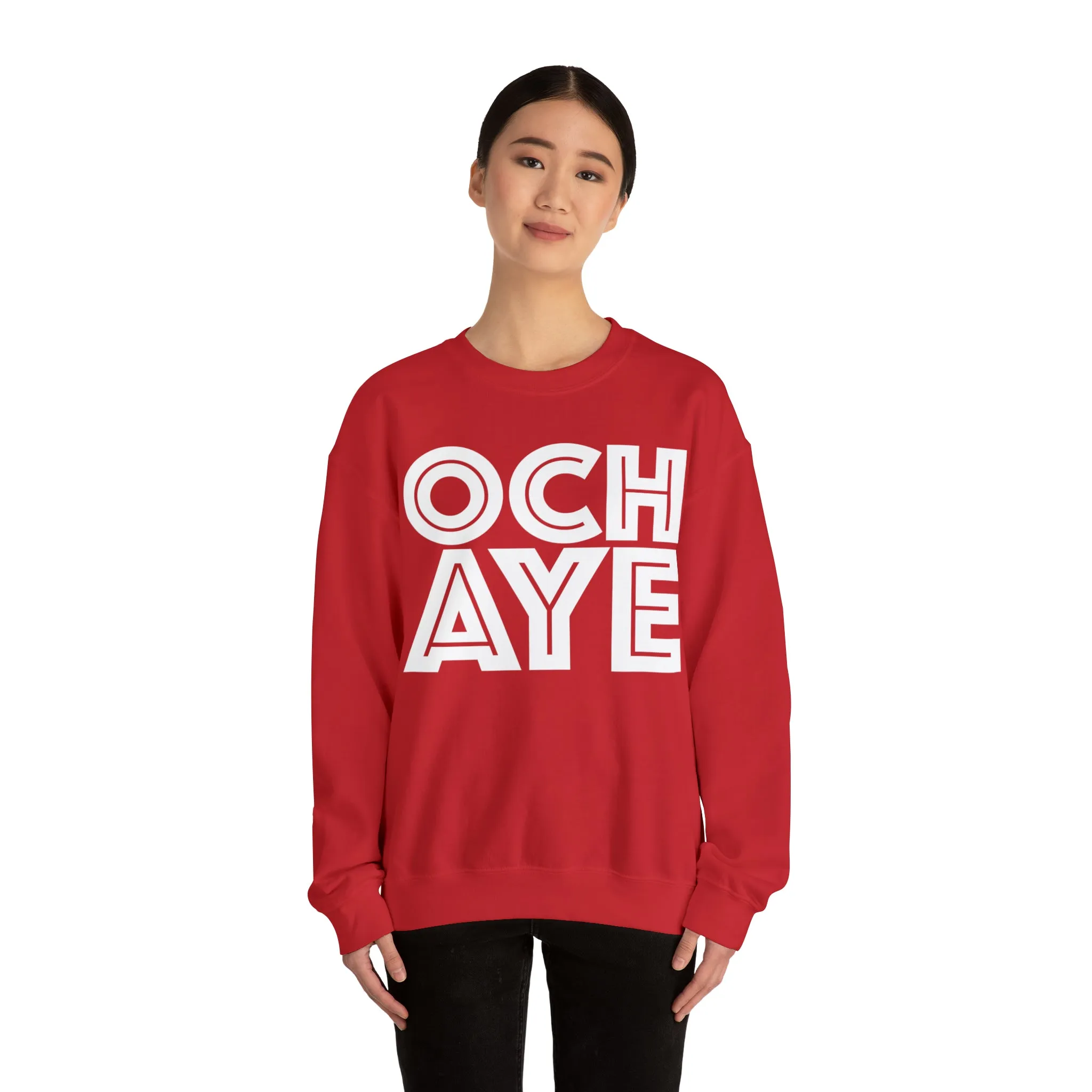 Och Aye Sweatshirt: Quotes Celebrating Scotland